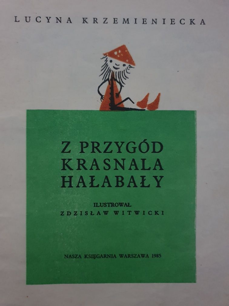 Z przygód krasnala Hałabały - Lucyna Krzemienicka