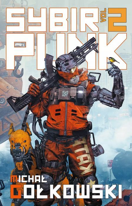 Sybirpunk. Vol 2 Michał Gołkowski