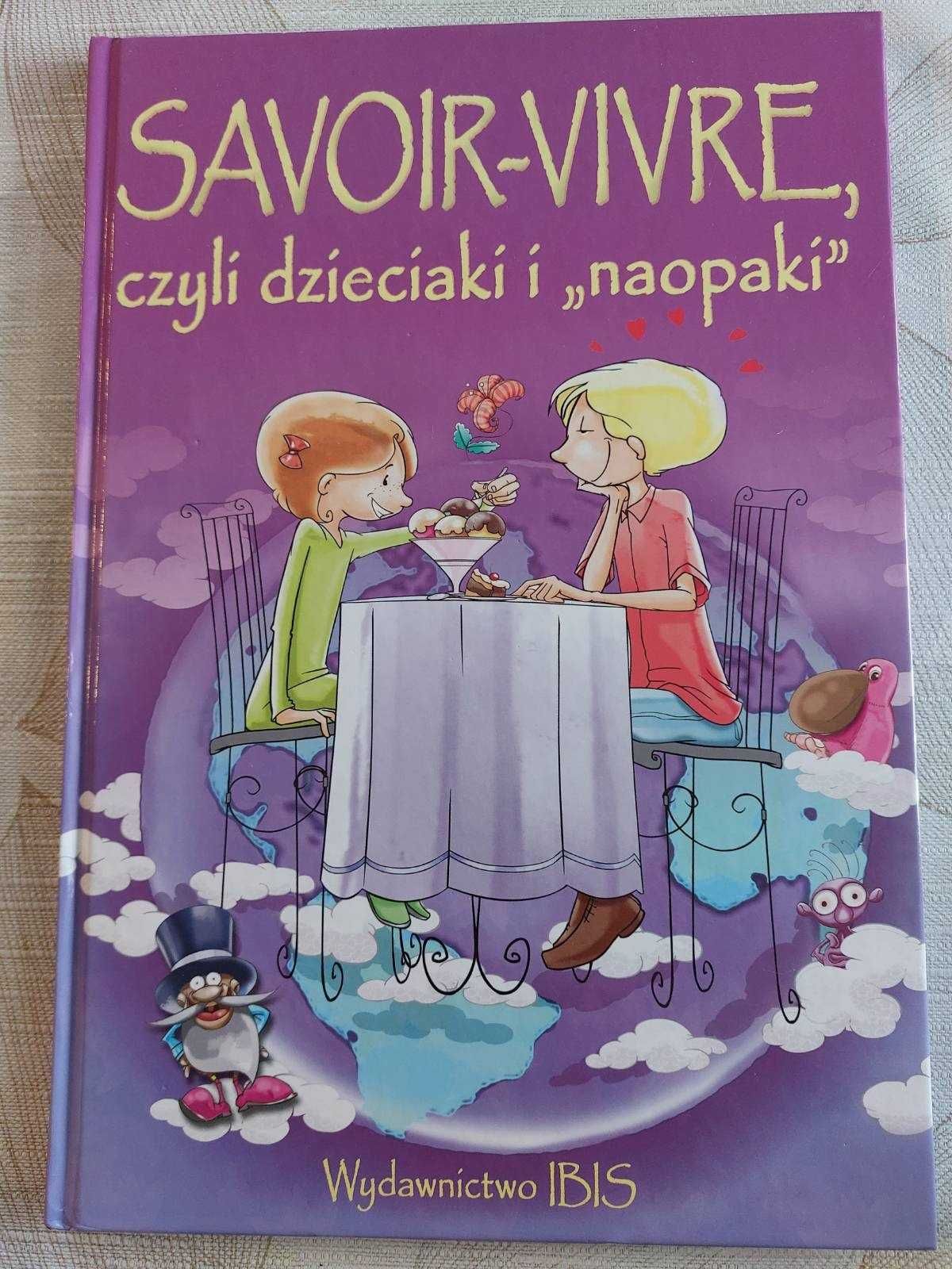 Savoir-vivre czyli dzieciaki i naopaki - jak nowa