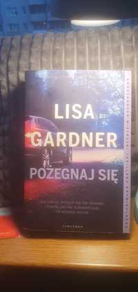 Lisa Gardner - Pożegnaj się