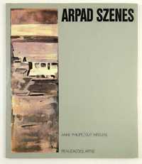 Arpard Szenes, de Anne Philipe e Guy Weelen