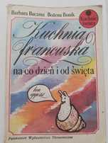 Kuchnia francuska na co dzień i od święta
