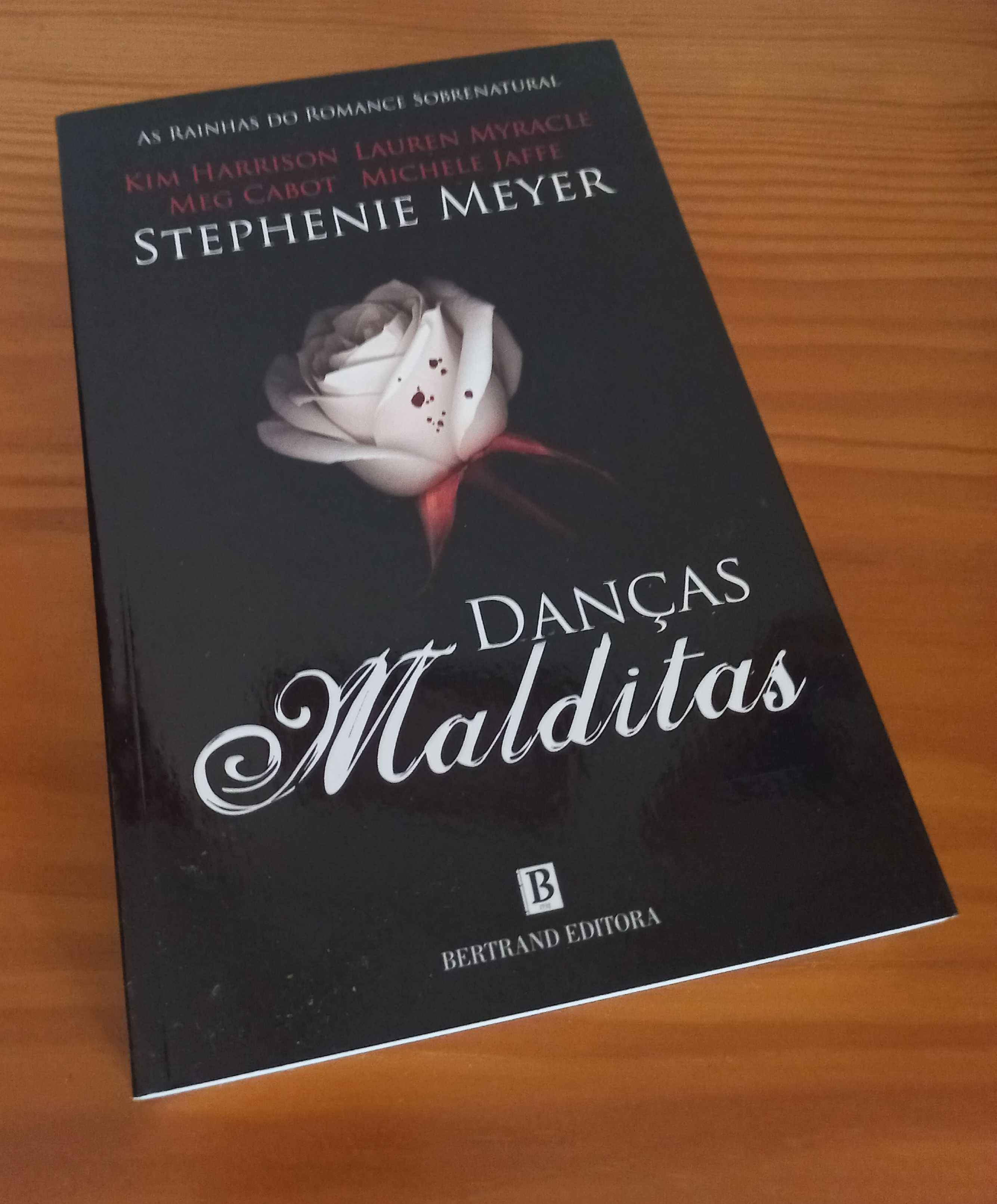 Danças Malditas, Stephenie Meyer e Outras
