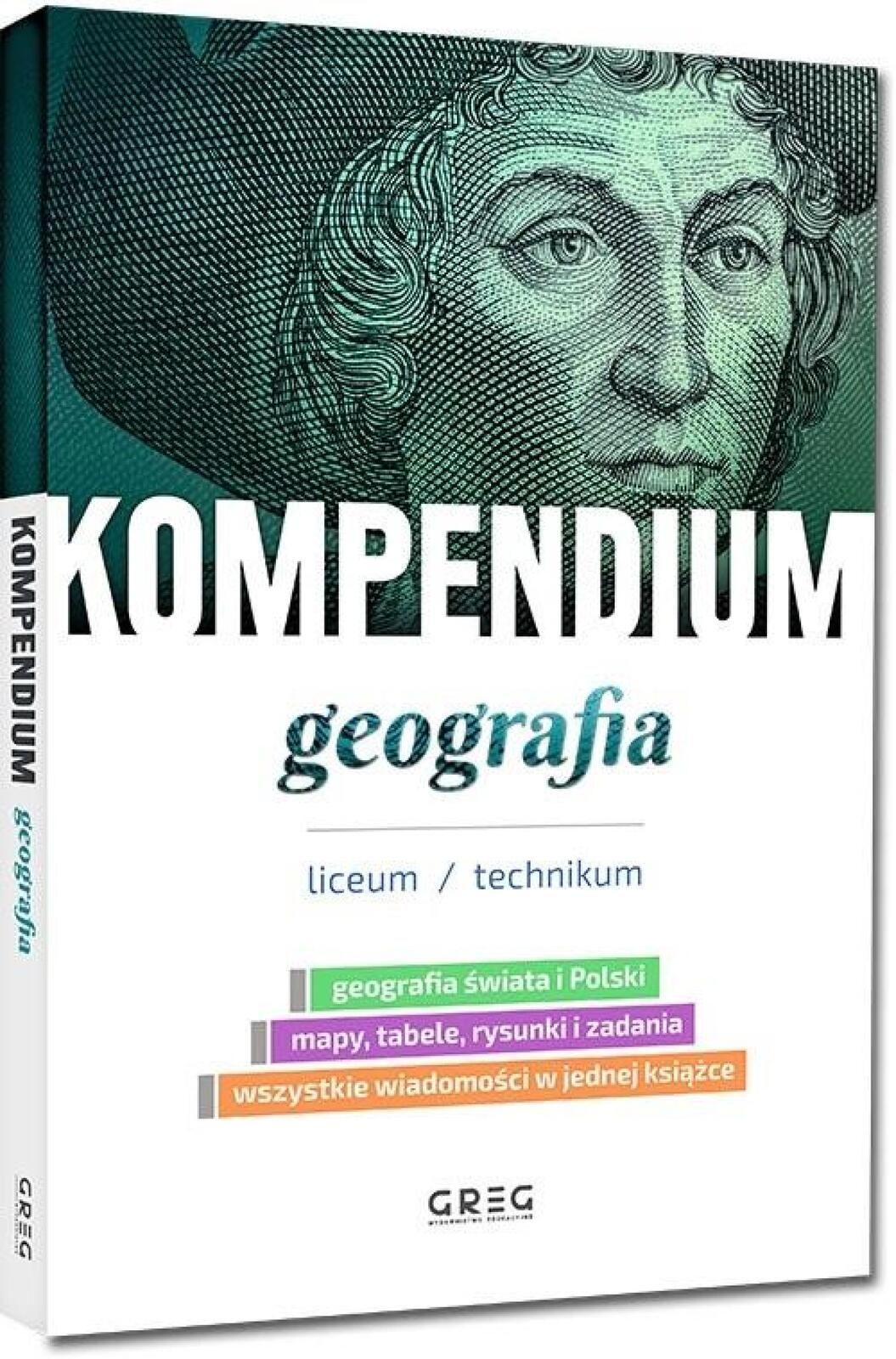Kompendium - geografia - liceum/technikum praca zbiorowa Rok wydania: