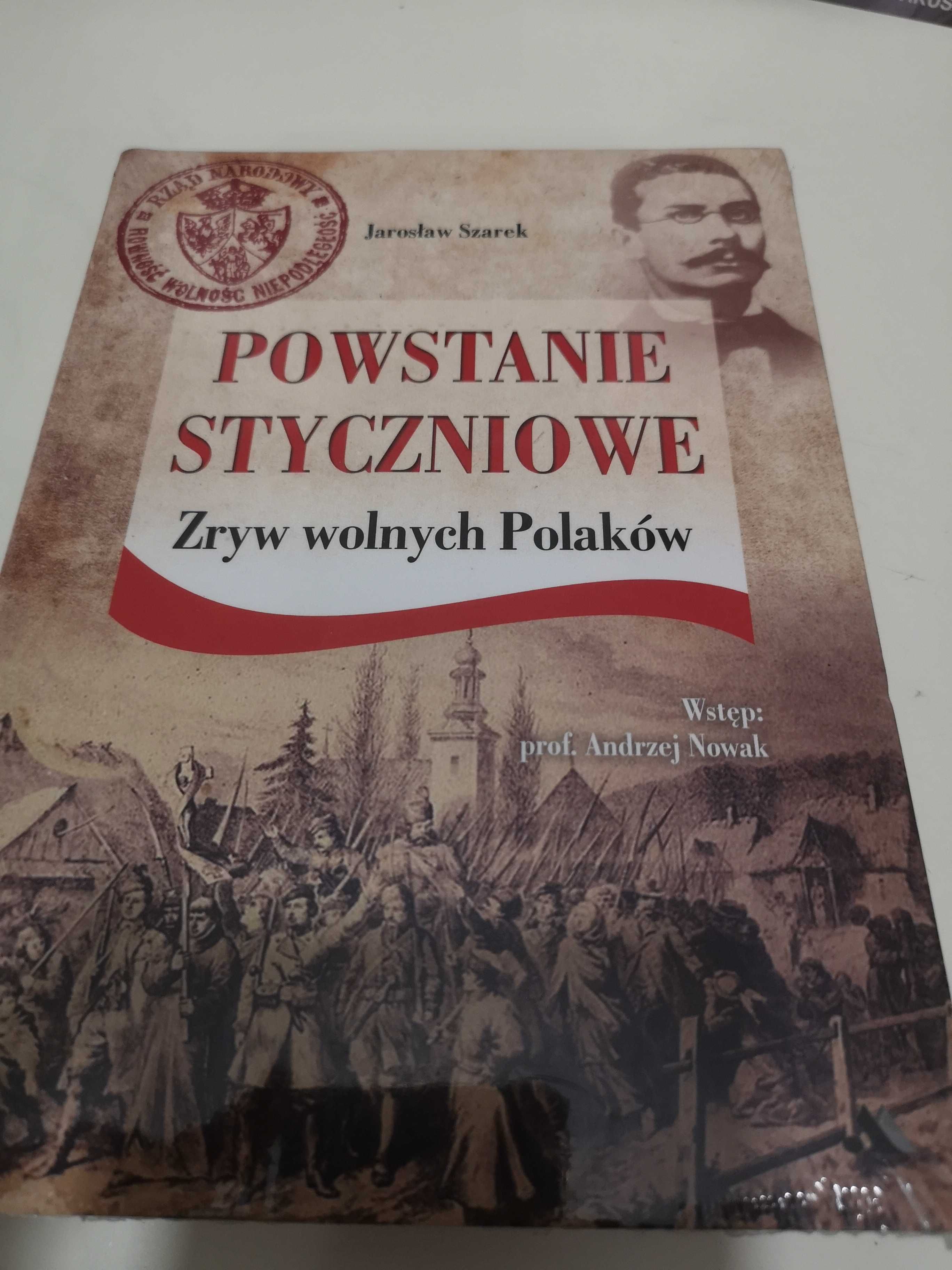 Jarosław Szarek powstanie styczniowe zryw wolnych Polaków