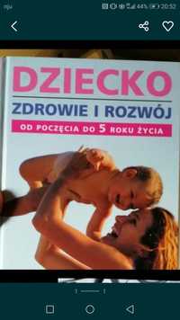 Dziecko zdrowie i rozwój od poczęcia do 5 roku życia książka poradnik