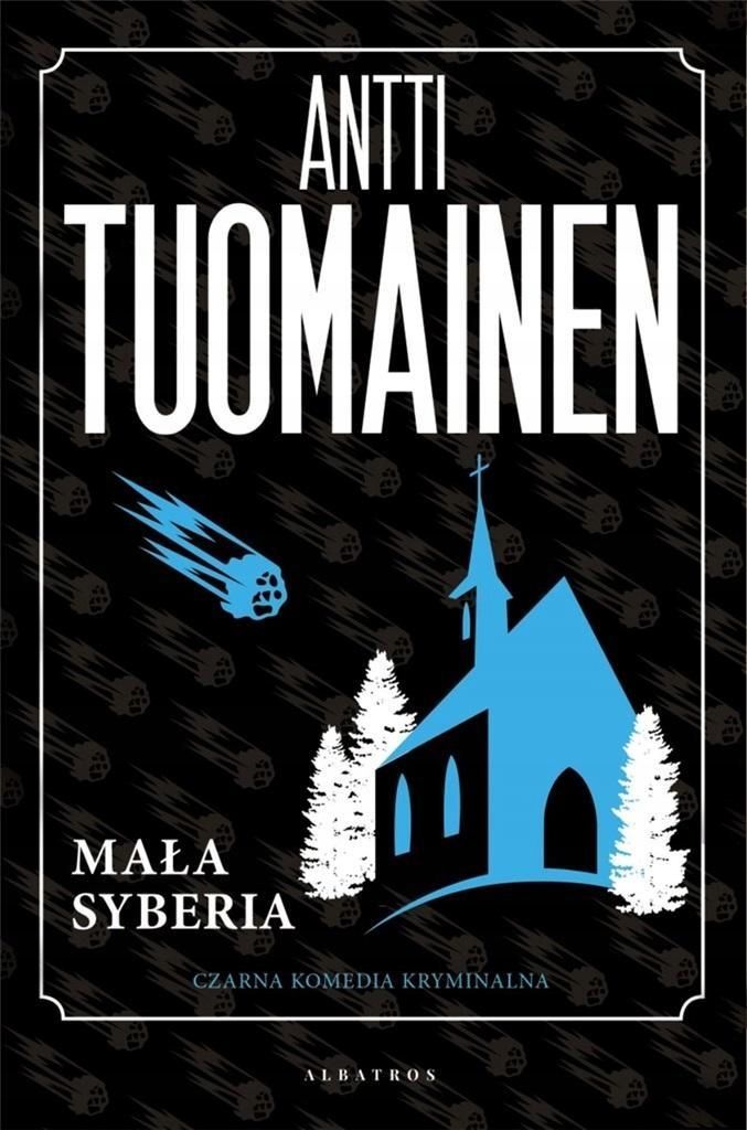 Mała Syberia, Antti Tuomainen