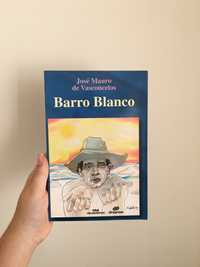 “Barro Blanco” de José Mauro de Vasconcelos
