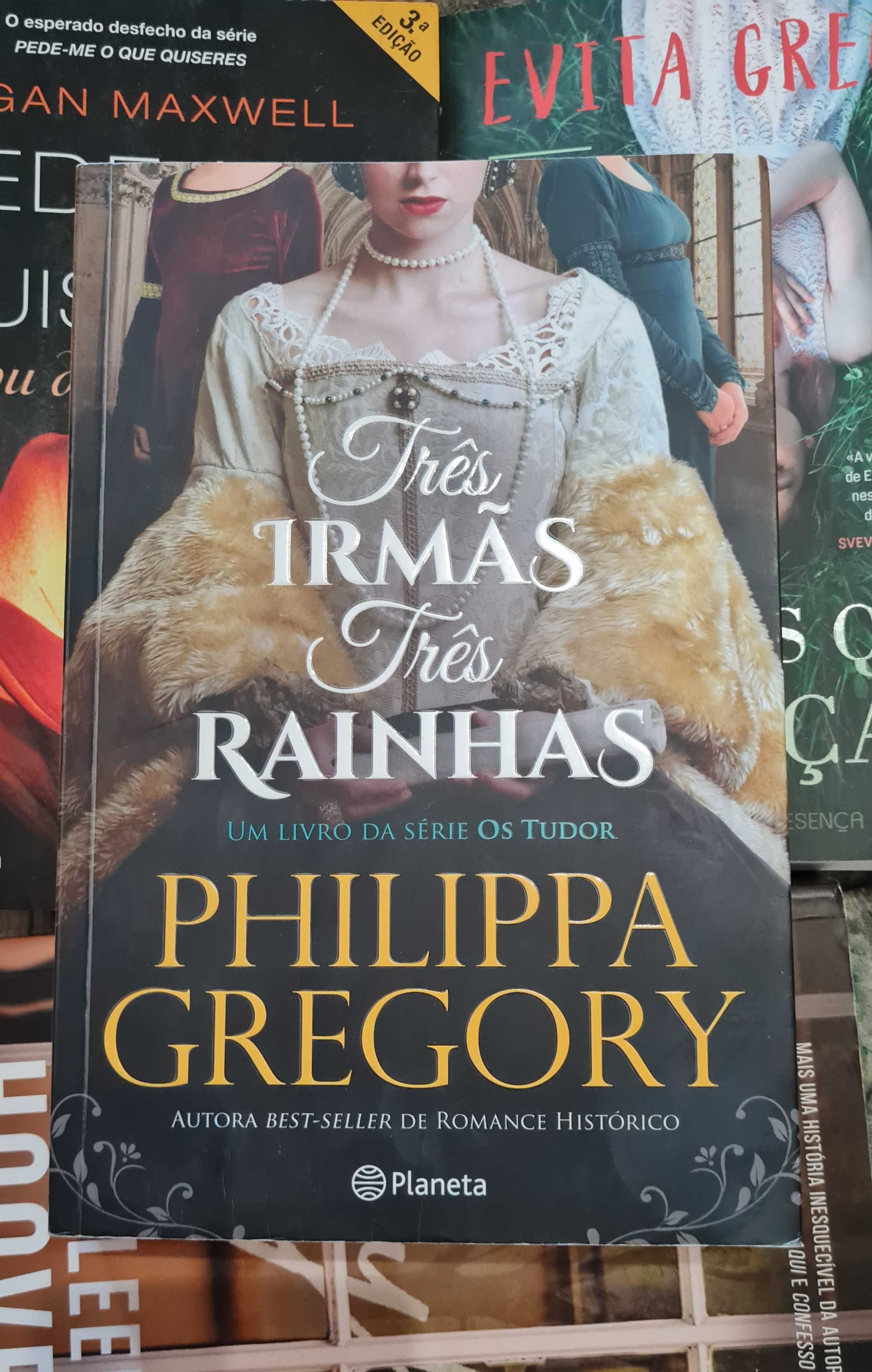 Três Irmãs Três Rainhas de Philippa Gregory