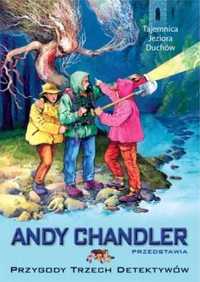 Tajemnica Jeziora Duchów T.18 - Andy Chandler