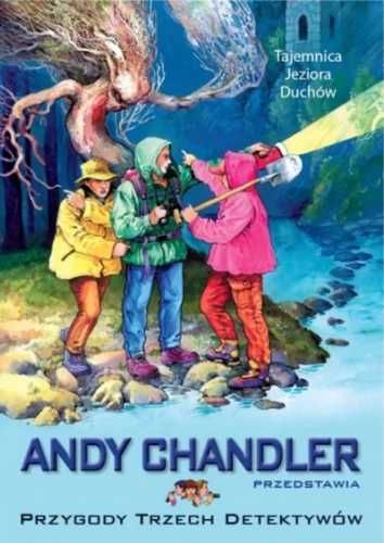 Tajemnica Jeziora Duchów T.18 - Andy Chandler