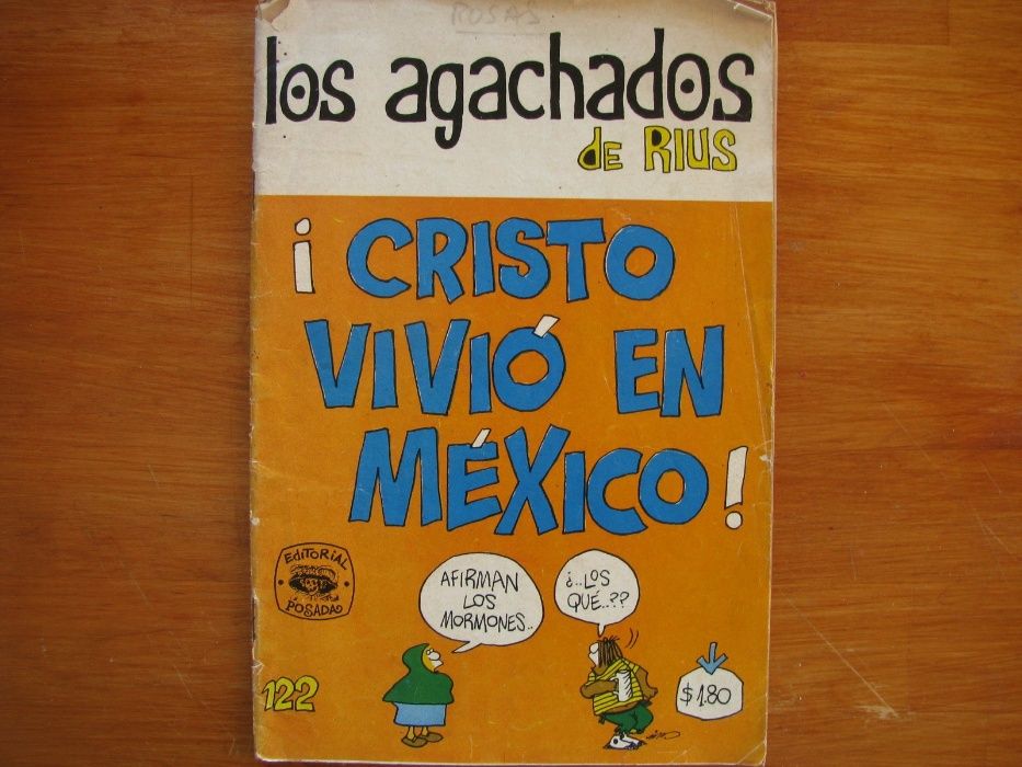 Los Agachados de Rius N.º 122: Cristo vivió en México