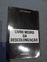 Livro Negro da Descolonização - Luiz Aguiar