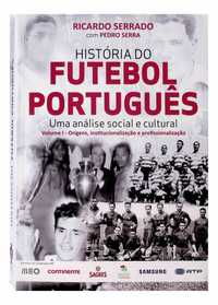 História do Futebol Português Vol. I