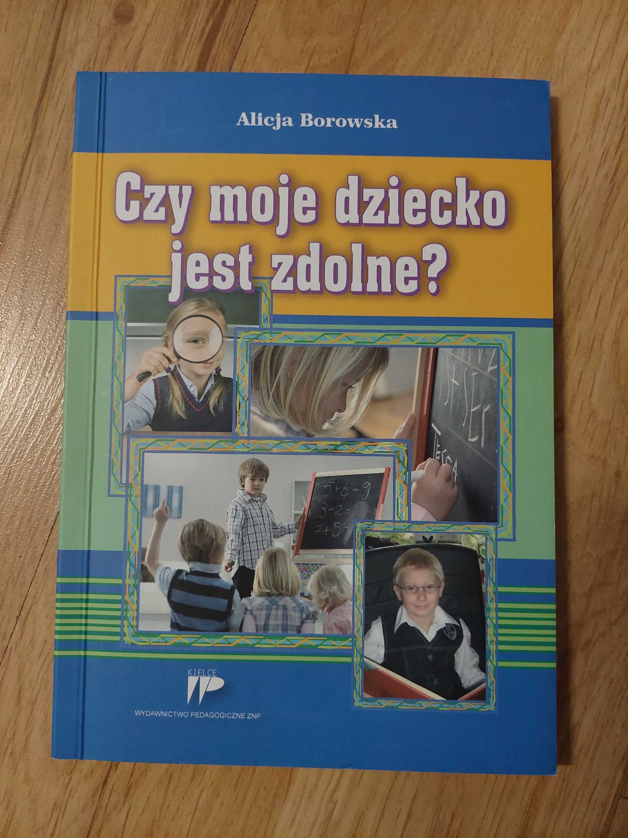 Czy moje dziecko jest zdolne ?