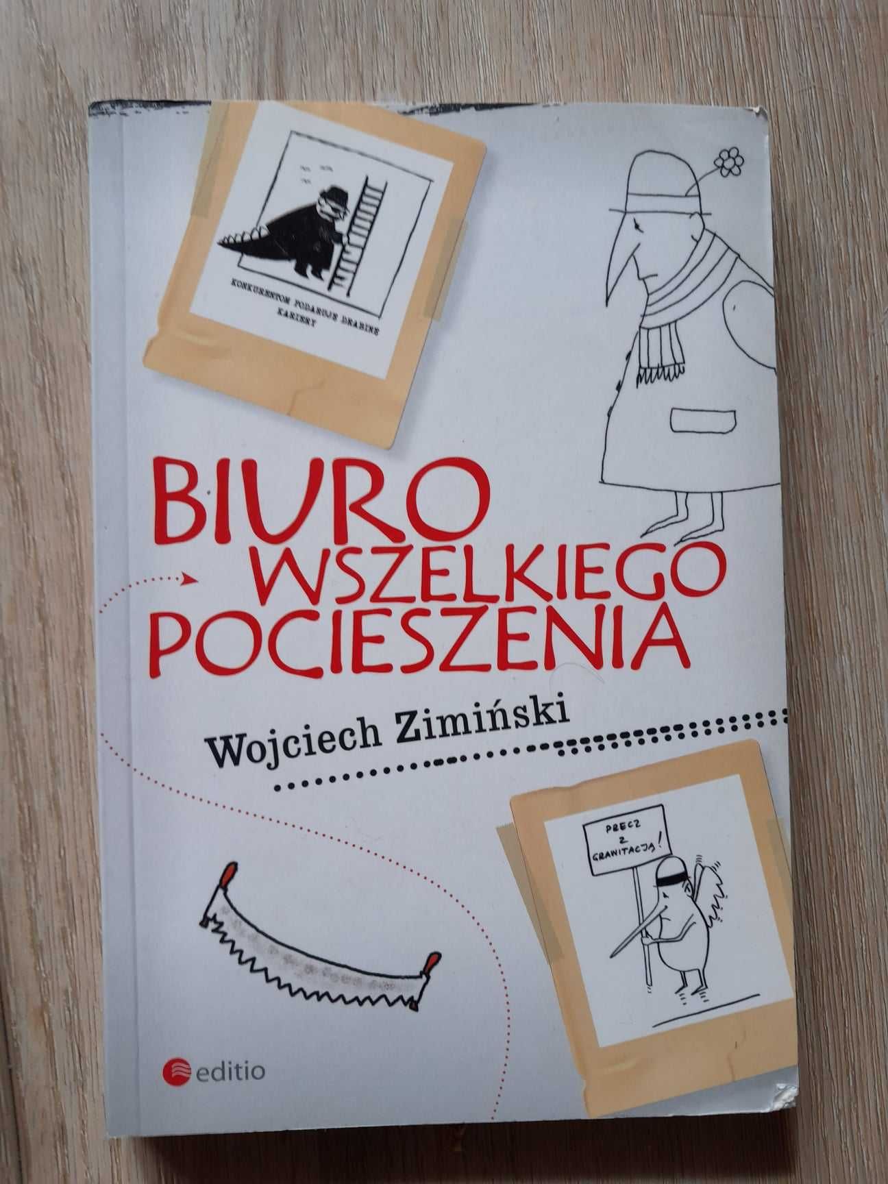Biuro Wszelkiego Pocieszenia - Wojciech Zimiński
