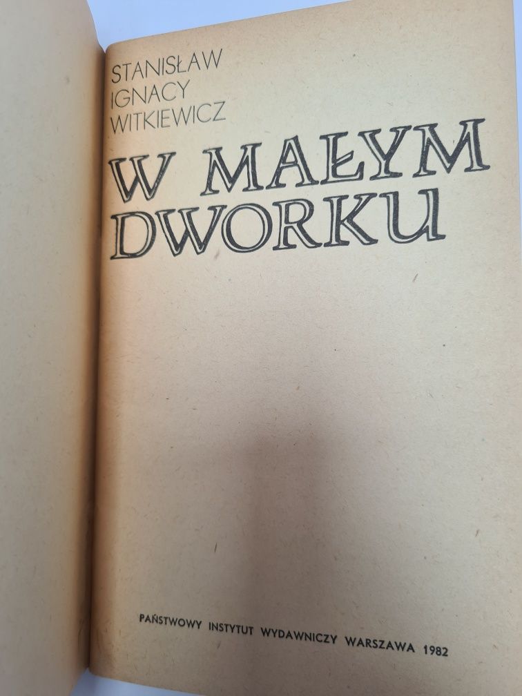 W małym dworku - Stanisław I. Witkiewicz