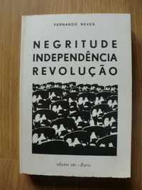 Negritude, Independência, Revolução
de Fernando Neves