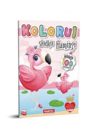 Kolekcja Koloruj - Słodkie flamingi - praca zbiorowa