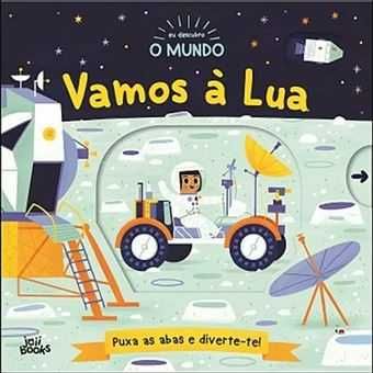 Eu Descubro o Mundo: Vamos à Lua