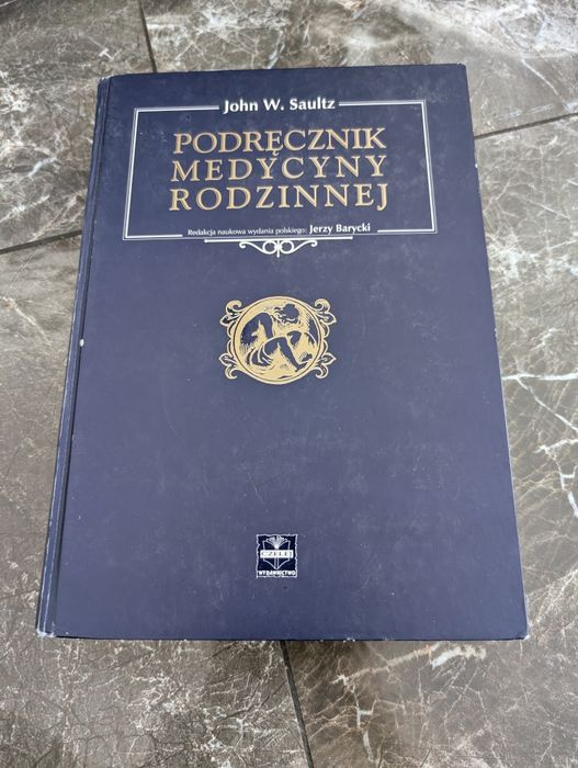 Podręcznik medycyny rodzinnej John W. Saultz