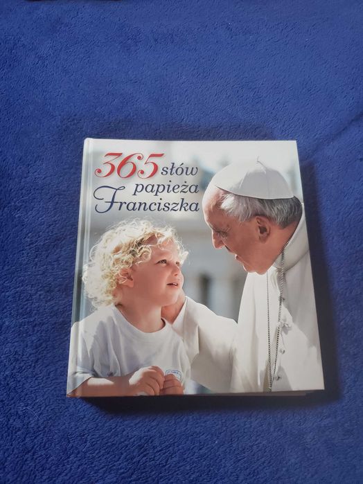 365 słów Papieża Franciszka