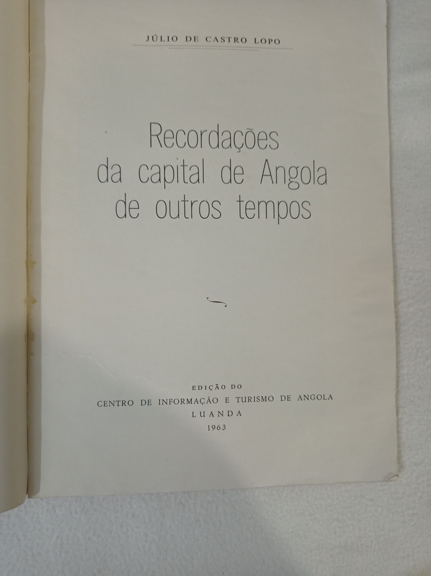 Recordações da capital de Angola de outros tempos - Júlio de Castro