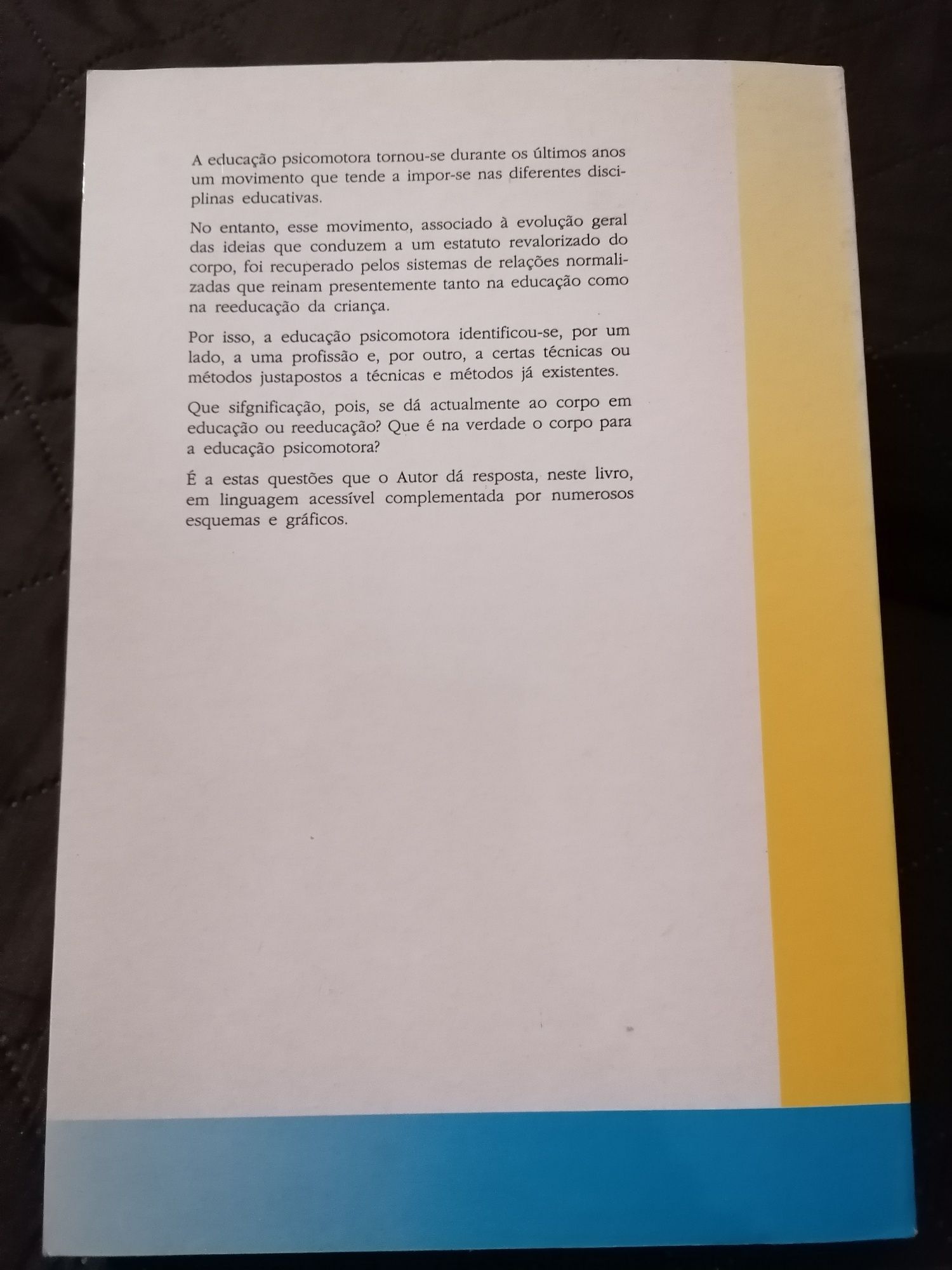 Livros "O diálogo corporal" e "O Jardim-escola"