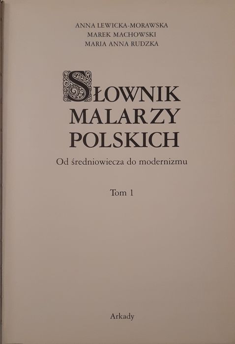 Słownik malarzy polskich t. 1