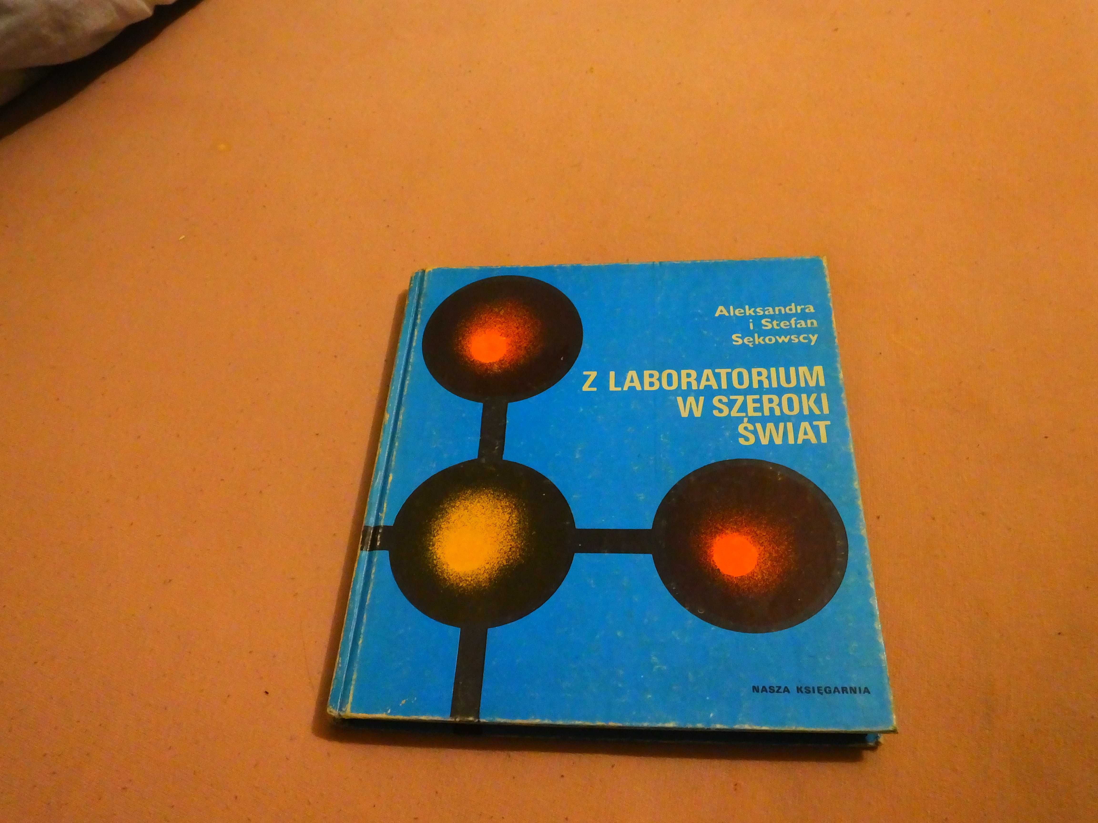 Książka "Z laboratorium w szeroki świat"