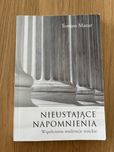 Nieustajace napomnienia Tomasz Mazur