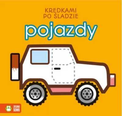 Kredkami po śladzie. Pojazdy - praca zbiorowa