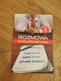 Książka Rozmowa kwalifikacyjna - O czym nie wiedzą kandydaci do pracy