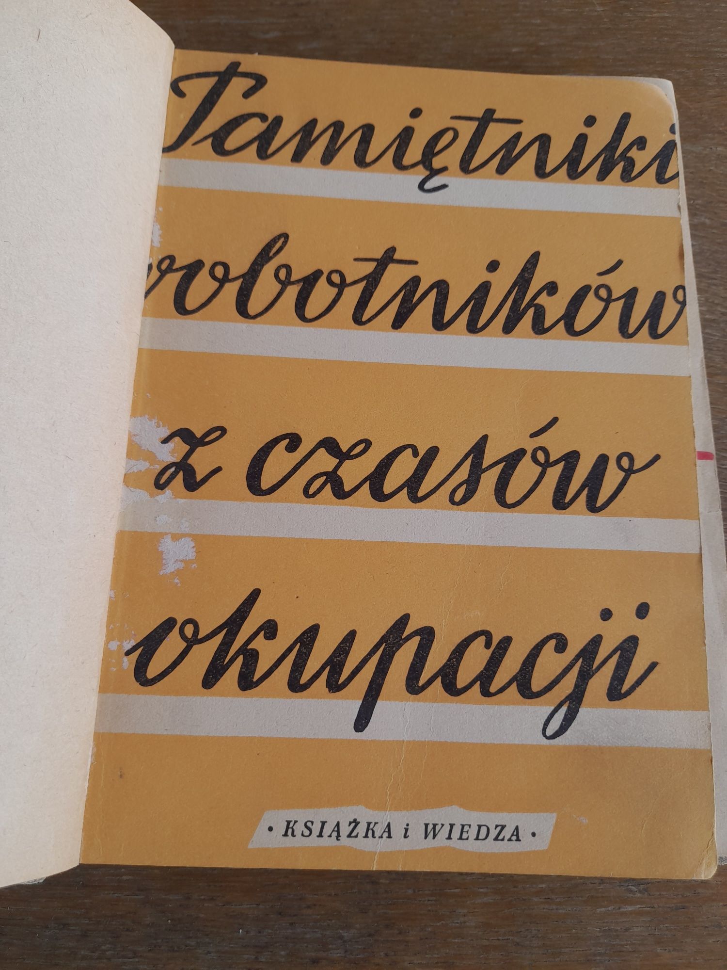 Pamiętniki robotników z czasów okupacji 1949r