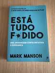 Está tudo f*dido