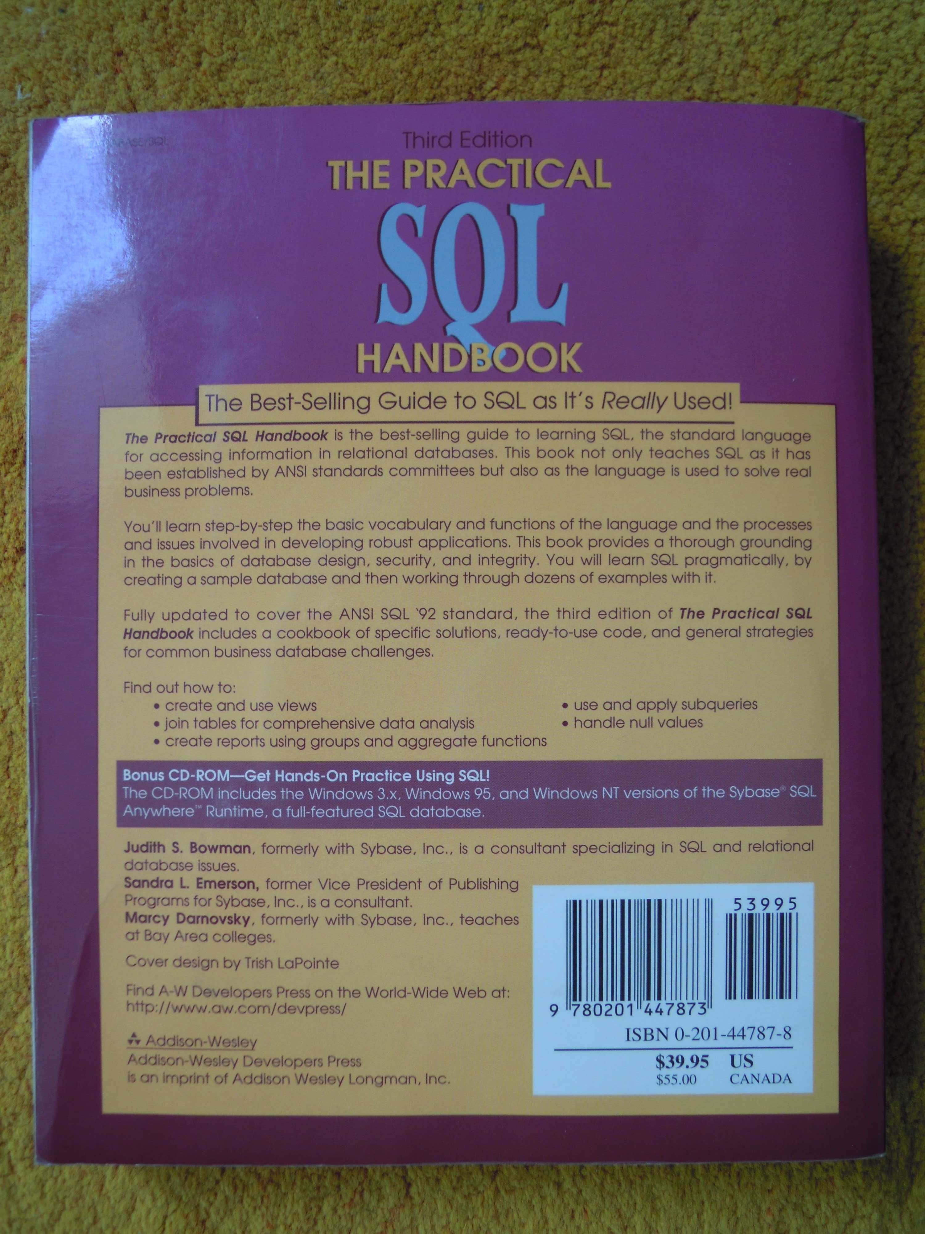 "The Practical SQL. Handbook" J. S. Bowman, S. L. Emerson, M Darnovsky