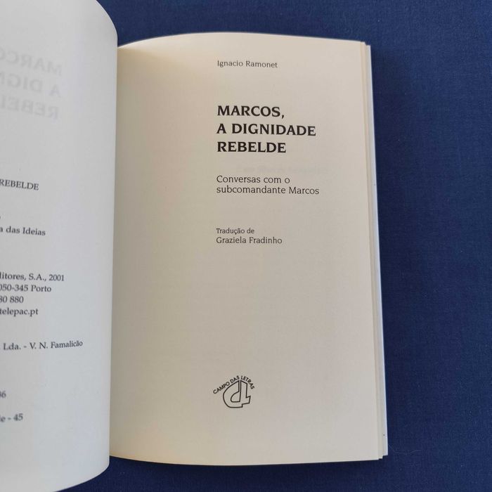 Ignacio Ramonet - Marcos, a dignidade rebelde