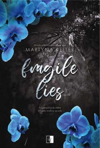 Fragile Lies - Martyna Keller