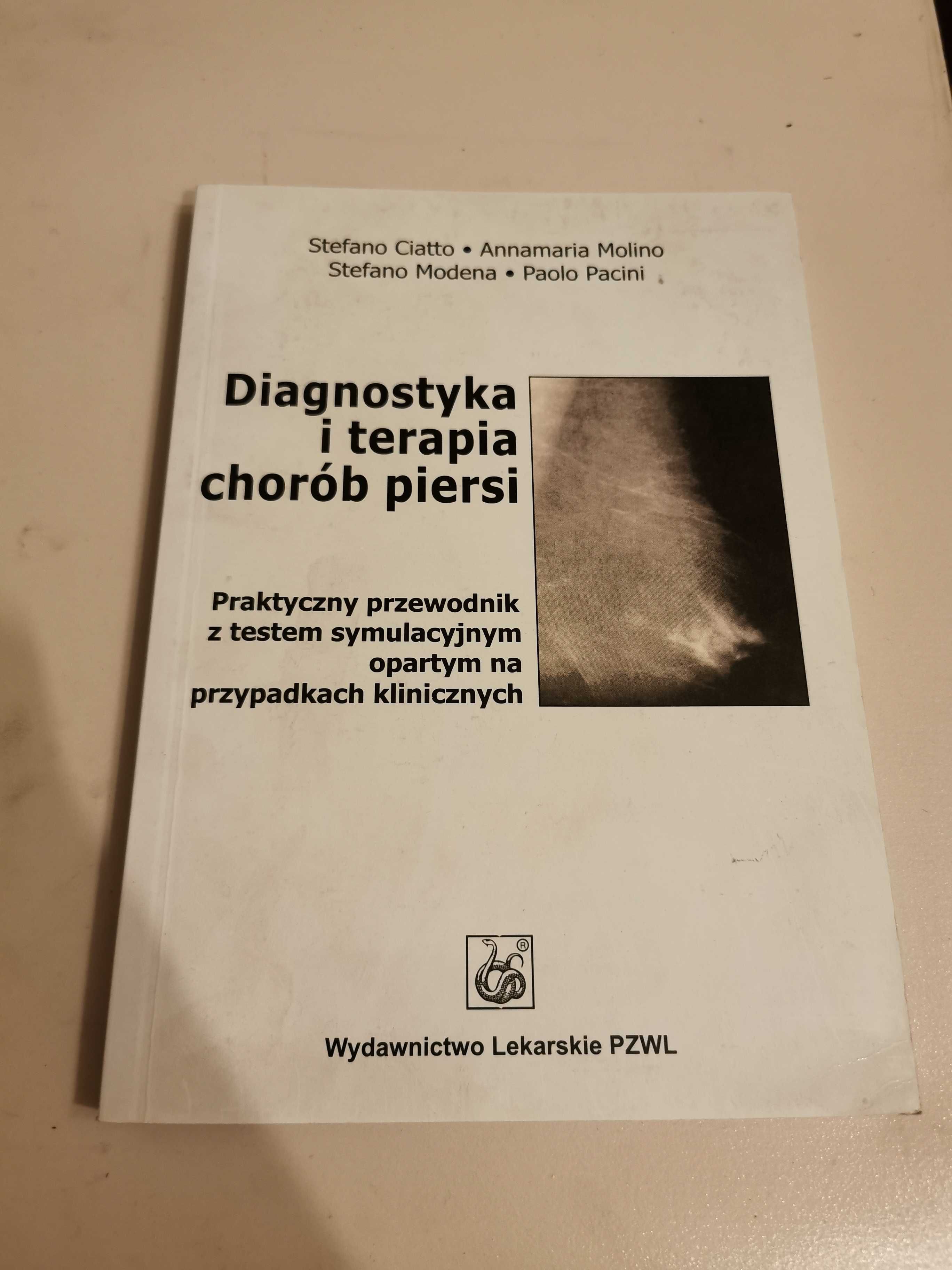 Diagnostyka i terapia chorób piersi - Stefano Ciatto