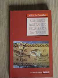 Um Deus Passeando pela Brisa da Tarde
de Mário de Carvalho