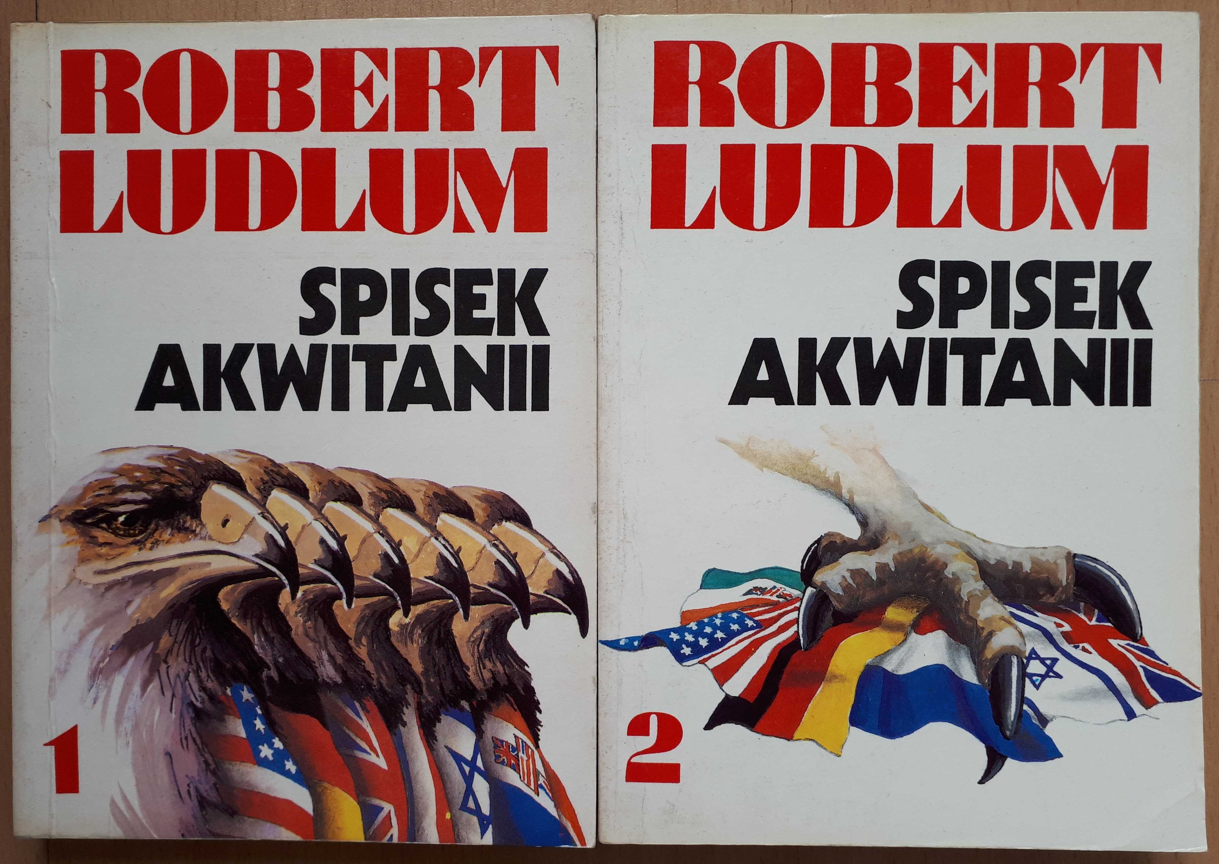 "Spisek Akwitanii" Robert Ludlum pierwsze polskie wydanie ISKRY 2 tomy