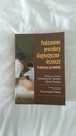 Podstawowe procedury diagnostyczno-lecznicze - praktyczny przewodnik