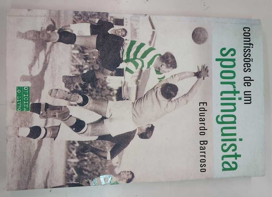 Confissões de um Sportinguista - Eduardo Barroso