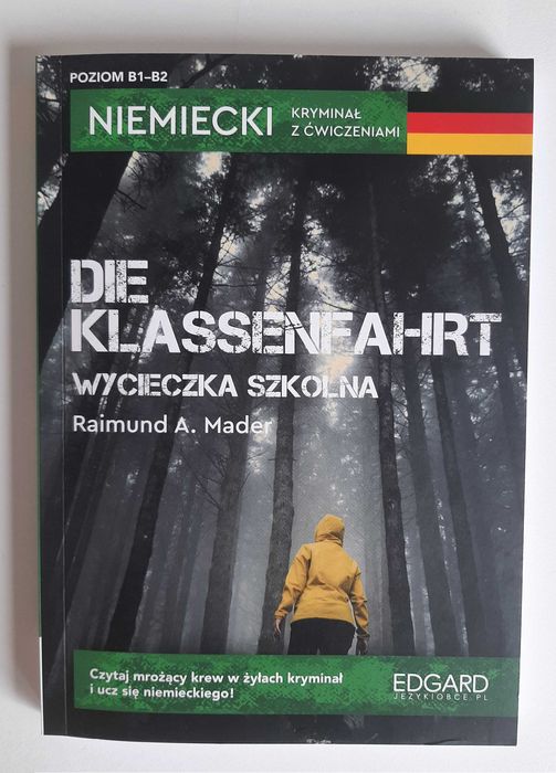 Die Klassenfahrt Niemiecki kryminał z ćwiczeniami