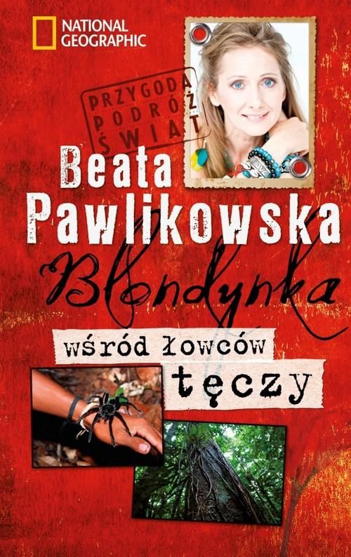 Blondynka Wśród Łowców Tęczy Beata Pawlikowska