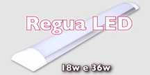 Régua Led 18w e 36w Novo