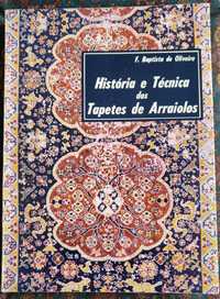 História e Técnica dos Tapetes de Arraiolos