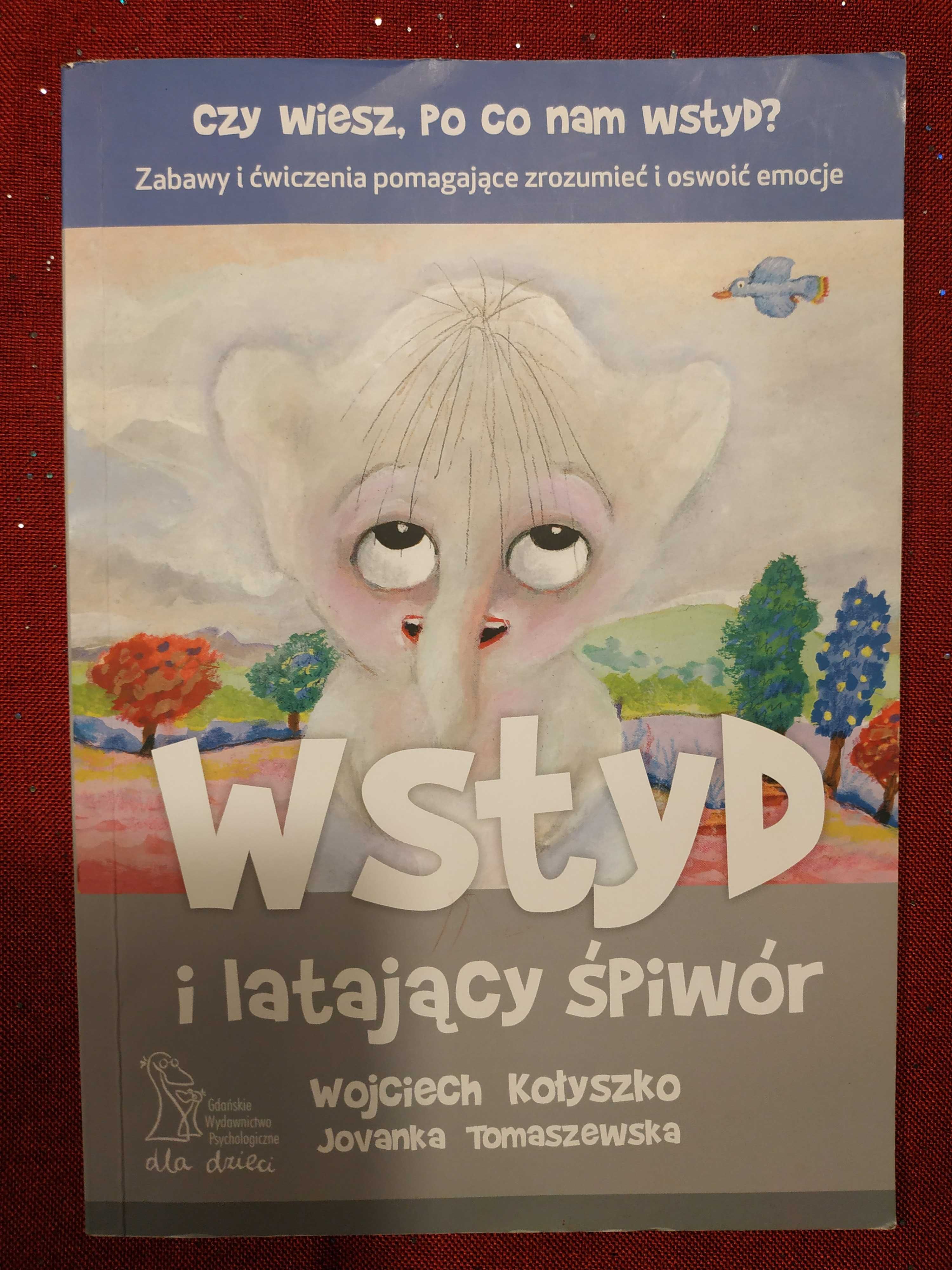 Książka pt. "Wstyd i latający śpiwór", W. Kołyszko, J. Tomaszewska.