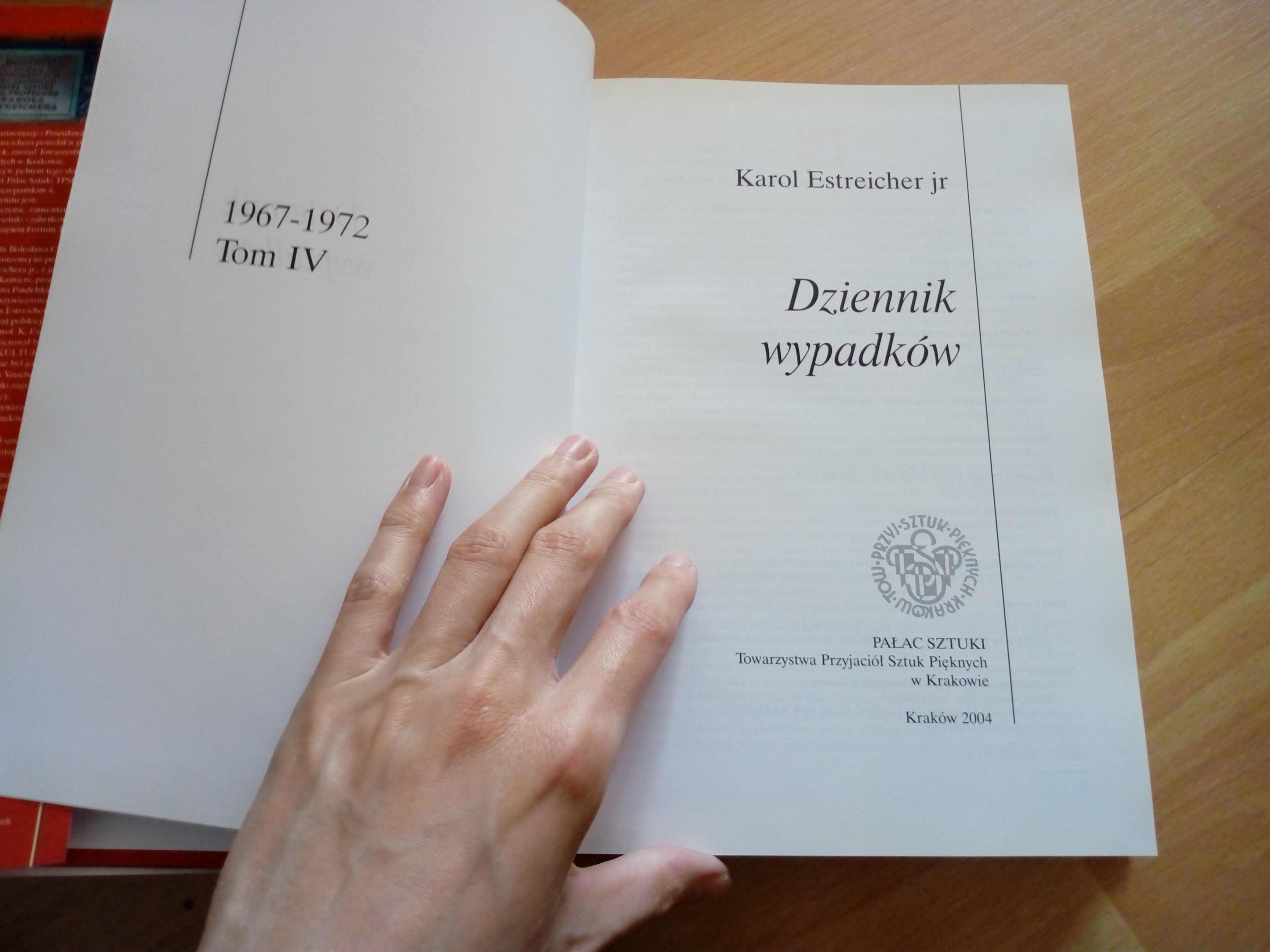 Dziennik wypadków tom IV 1967-72 Karol Estreicher jr