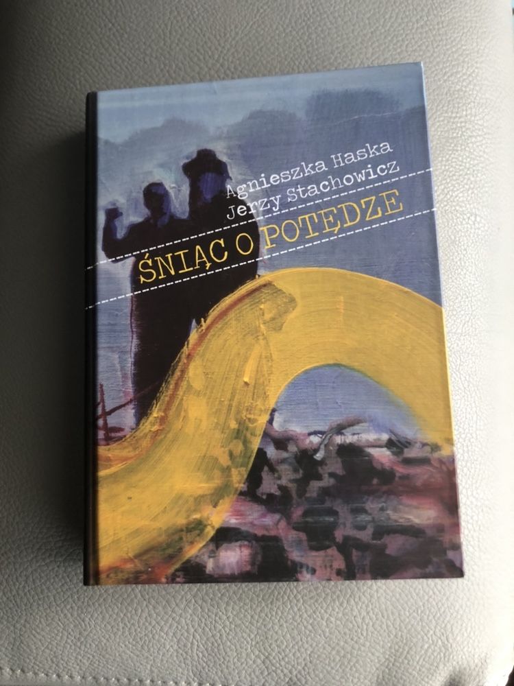 Jerzy Stachowicz, Agnieszka Haska-Śniąc o potędze